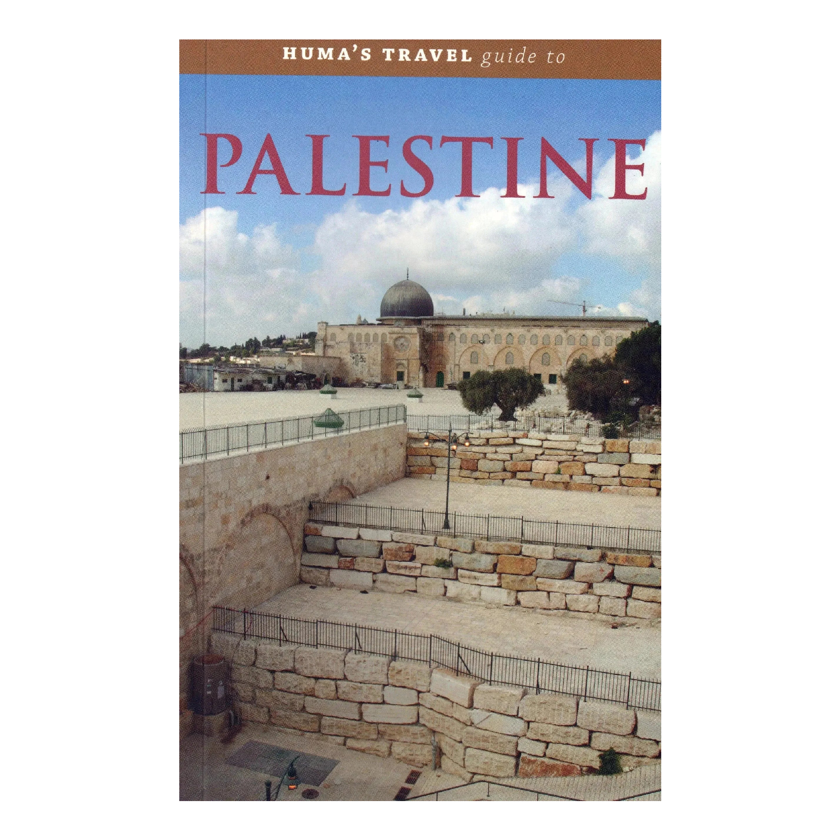 Huma's Travel Guide to Palestine